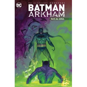 DC Clásicos Modernos – Batman Arkham: Ras Al Ghul