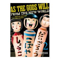 As the Gods will Vol. 02