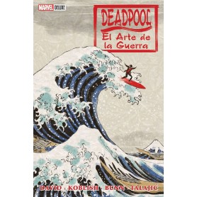 Marvel Deluxe - Deadpool El Arte de la Guerra